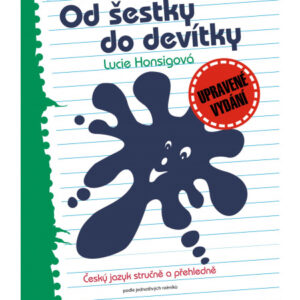 Od šestky do devítky (Lucie Honsigová) (česky)