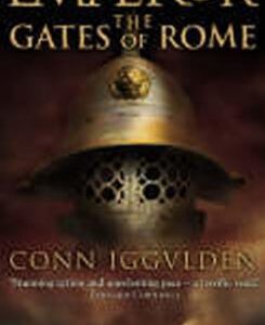 Emperor: The Gates of Rome (Conn Iggulden) (EN)