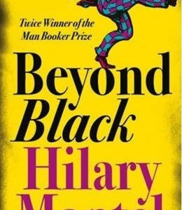 Beyond Black (Hilary Mantel) (EN)