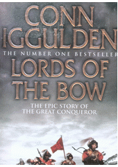 Lords of the Bow (2) (Conn Iggulden) (EN)
