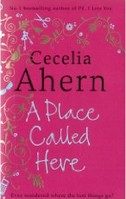 A Place Called Here (Cecelia Ahern) (EN)