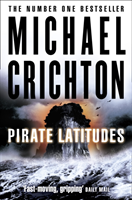 Pirate Latitudes (Michael Crichton) (EN)