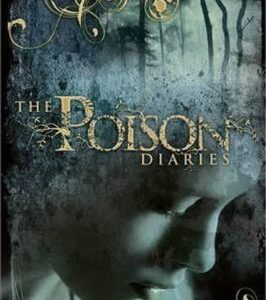 The Poison Diaries (Maryrose Woodová) (EN)