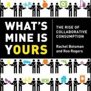 What's Mine Is Yours (Rachel Botsman) (EN)