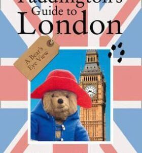Paddington´s Guide to London (Bond Michael) (EN)