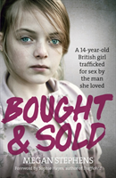 Bought and Sold (Stephens Megan) (EN)