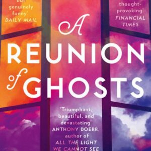 A Reunion of Ghosts (Judith Claire Mitchell) (EN)