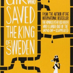 The Girl Who saved the King of Sweden (Jonas Jonasson) (EN)