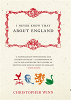 I Never Knew That About England (Christopher Winn) (EN)