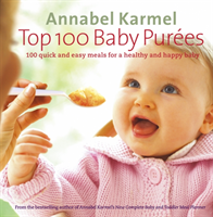 Top 100 Baby Purees (Annabel Karmel) (EN)