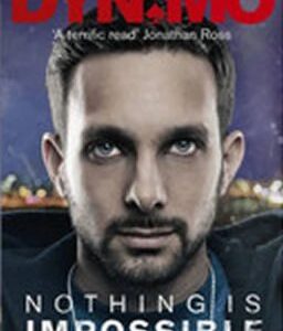 Nothing is Impossible: My Story (Dynamo) (EN)