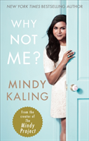 Why Not Me? (Kaling Mindy) (EN)