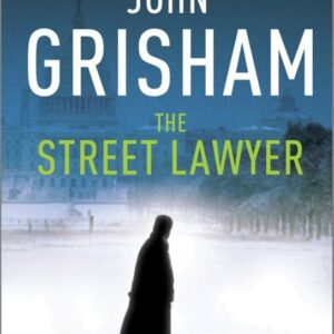 The Street Lawyer (John Grisham) (EN)