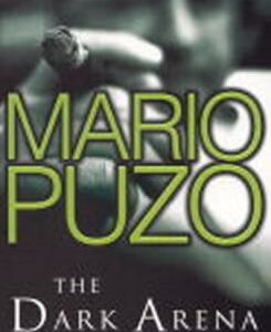 Dark Arena (Mario Puzo) (EN)