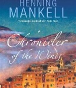 Chronicler of the Winds (Henning Mankell) (EN)