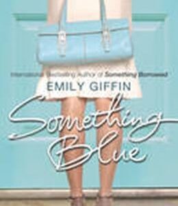 Something Blue (Emily Giffin) (EN)