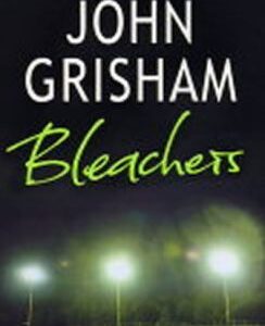 Bleachers (John Grisham) (EN)