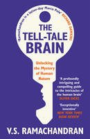The Tell-Tale Brain (V S Ramachandran) (EN)