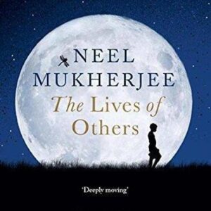 Lives Of Others (Neel Mukherjee) (EN)