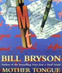 Mother Tongue (Bill Bryson) (EN)