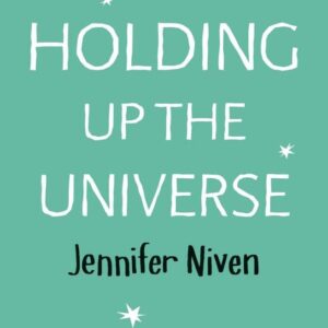 Holding Up the Universe (Jennifer Nivenová) (EN)