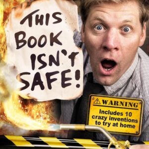 Colin Furze: This Book Isn't Safe! (Colin Furze) (EN)