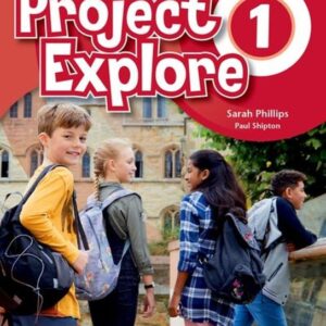 Project Explore 1 Student´s book (CZEch Edition) (Sarah Phillips) (EN)