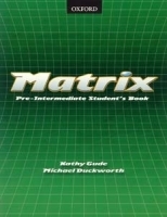 MATRIX PRE-INTEMEDIATE STUDENTS BOOK (česky)
