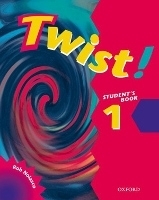 Twist! 1 Student´s Book (Rob Nolasco)