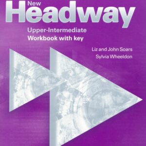 New Headway Third Edition Upper Intermediate Workbook with Key (John a Liz Soars) (EN)