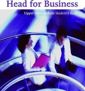 Head for Business: Student's Book Upper intermediate level