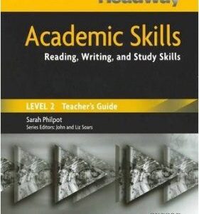 New Headway - Academic skills 2, Teacher´s guide (Sarah Philpot) (EN)