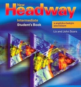 New Headway Third Edition Intermediate Student´s Book S Anglicko-českým Slovníčkem (EN)