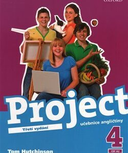 Project 4 the Third Edition Student´s Book (Czech Version) (Tom Hutchinson) (česky)