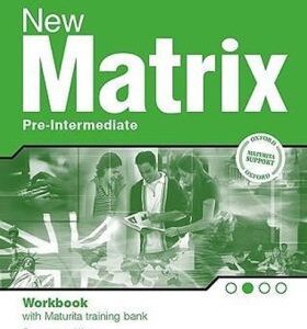 New Matrix Pre-intermediate Workbook with Maturita Support CZEch Edition (EN)
