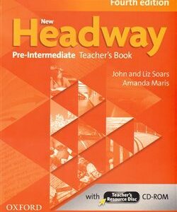 New Headway Fourth Edition Pre-intermediate Teacher´s Book with Teacher´s Resource Disc - John Soars, Liz Soars, Amanda Maris (John Soars) (EN)