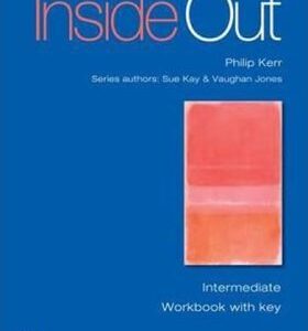 New Inside Out Intermediate: Work Book with Key with Audio CD (Philip Kerr) (EN)
