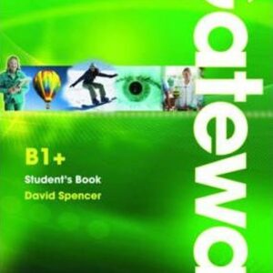 Gateway B1+: Student´s Book with Maturita Booklet (David Spencer) (EN)