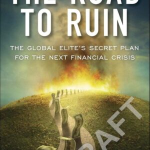 Road to Ruin (James Rickards) (EN)