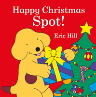 Spot: Happy Christmas, Spot! (Hill Eric) (EN)