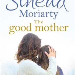 The Good Mother - Sinéad Moriarty (Moriarty) (EN)