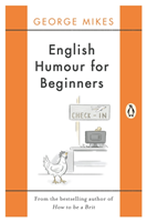 English Humour for Beginners (George Mikes) (EN)