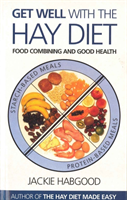 Get Well with the Hay Diet (Habgood Jackie) (EN)