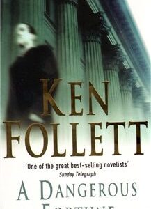 A DANGEROUS FORTUNE (Ken Follett) (česky)