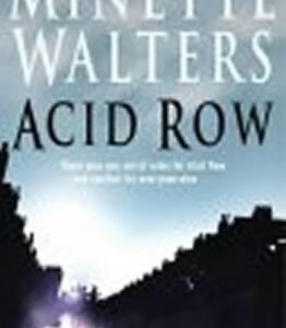Acid Row (Minette Walters) (EN)