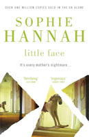 Little Face (Sophie Hannah) (EN)