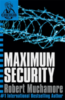 CHERUB: Maximum Security (Muchamore Robert) (EN)