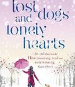 Lost Dogs and Lonely Hearts (Dillon Lucy) (EN)