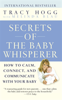 Secrets of the Baby Whisperer (Hogg Tracy) (EN)