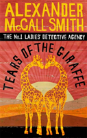 Tears of the Giraffe (Alexander McCall Smith) (EN)